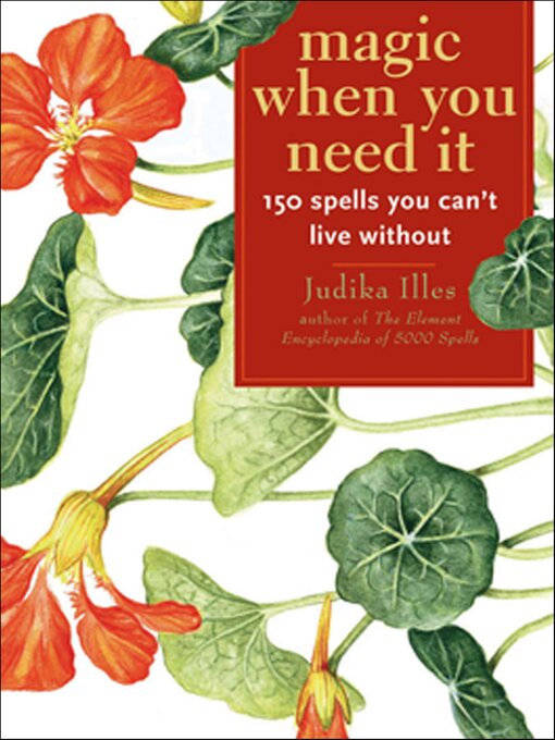 Title details for Magic When You Need It by Judika Illes - Wait list